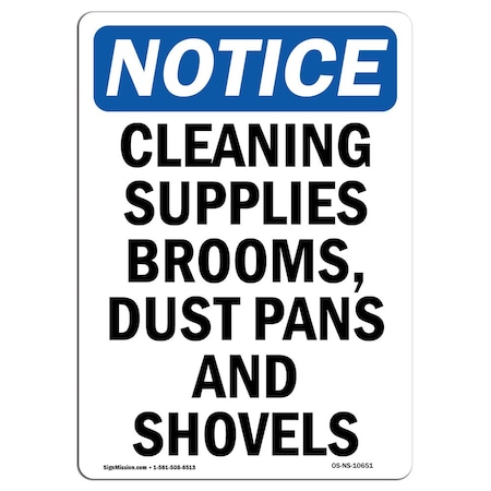 Signmission OSHA Notice, 5" Height, Cleaning Supplies Brooms Dust Sign, 5" X 3.5", Portrait OS-NS-D-35-V-10651